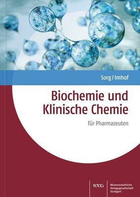Biochemie und Klinische Chemie für Pharmazeuten.jpg Biochemie und Klinische Chemie für Pharmazeuten.jpg